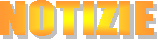 NOTIZIE